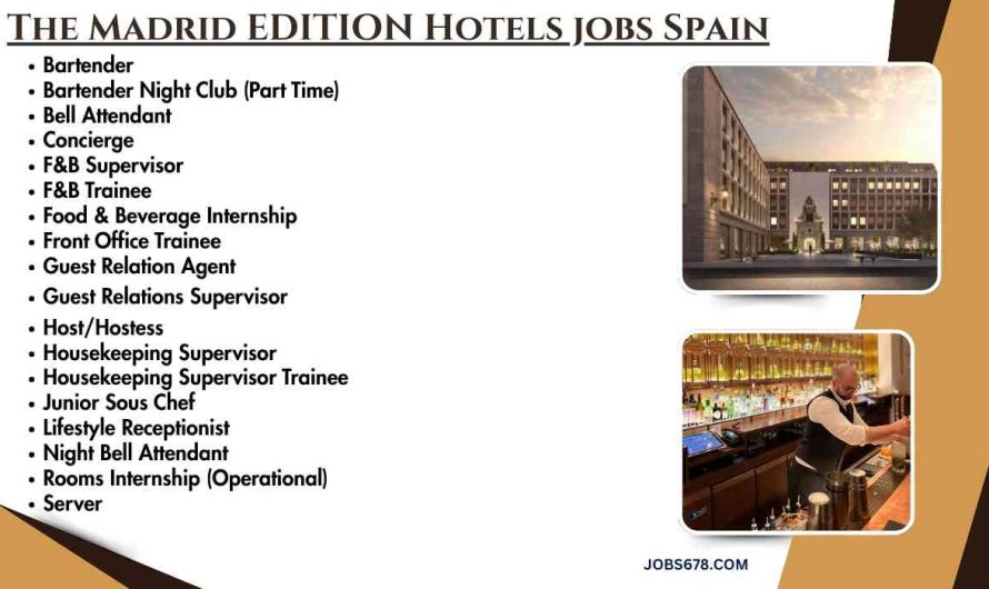 The Madrid EDITION Hotels jobs Spain