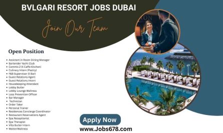 Bvlgari Resort Jobs Dubai